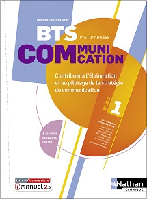 Contribuer &agrave; l'&eacute;laboration et au pilotage de la strat&eacute;gie de communication &nbsp;- BTS&nbsp; Communication &ndash; Ed.2023&nbsp;